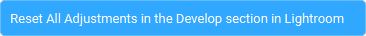 The Action 'Reset All Adjustments In Develop' as visible in Touch Portal.